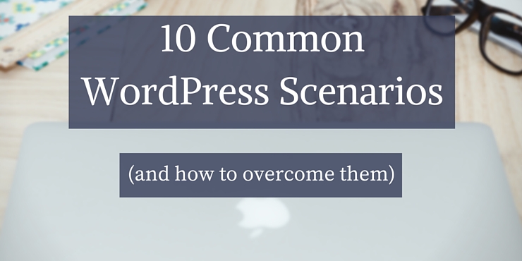 How to fix the 10 most common WP issues